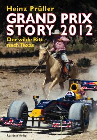Grand Prix Story 2012 erschienen im Residenz Verlag